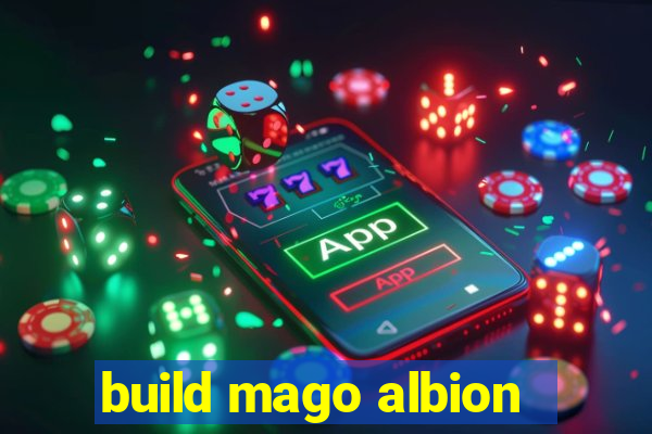 build mago albion